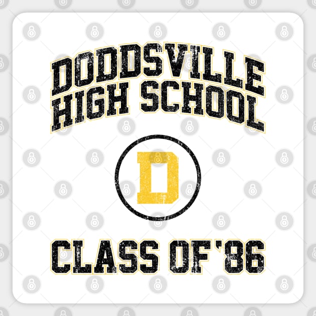 Doddsville High School Class of 86 (Slaughter High) Variant Sticker by huckblade